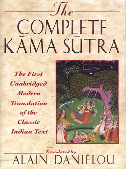 Title details for The Complete Kama Sutra by Alain Daniélou - Wait list